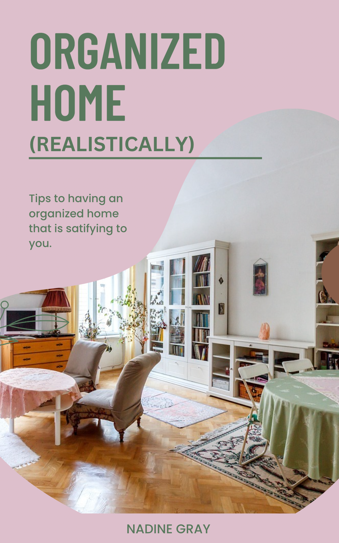 Organized Home (Realistically)